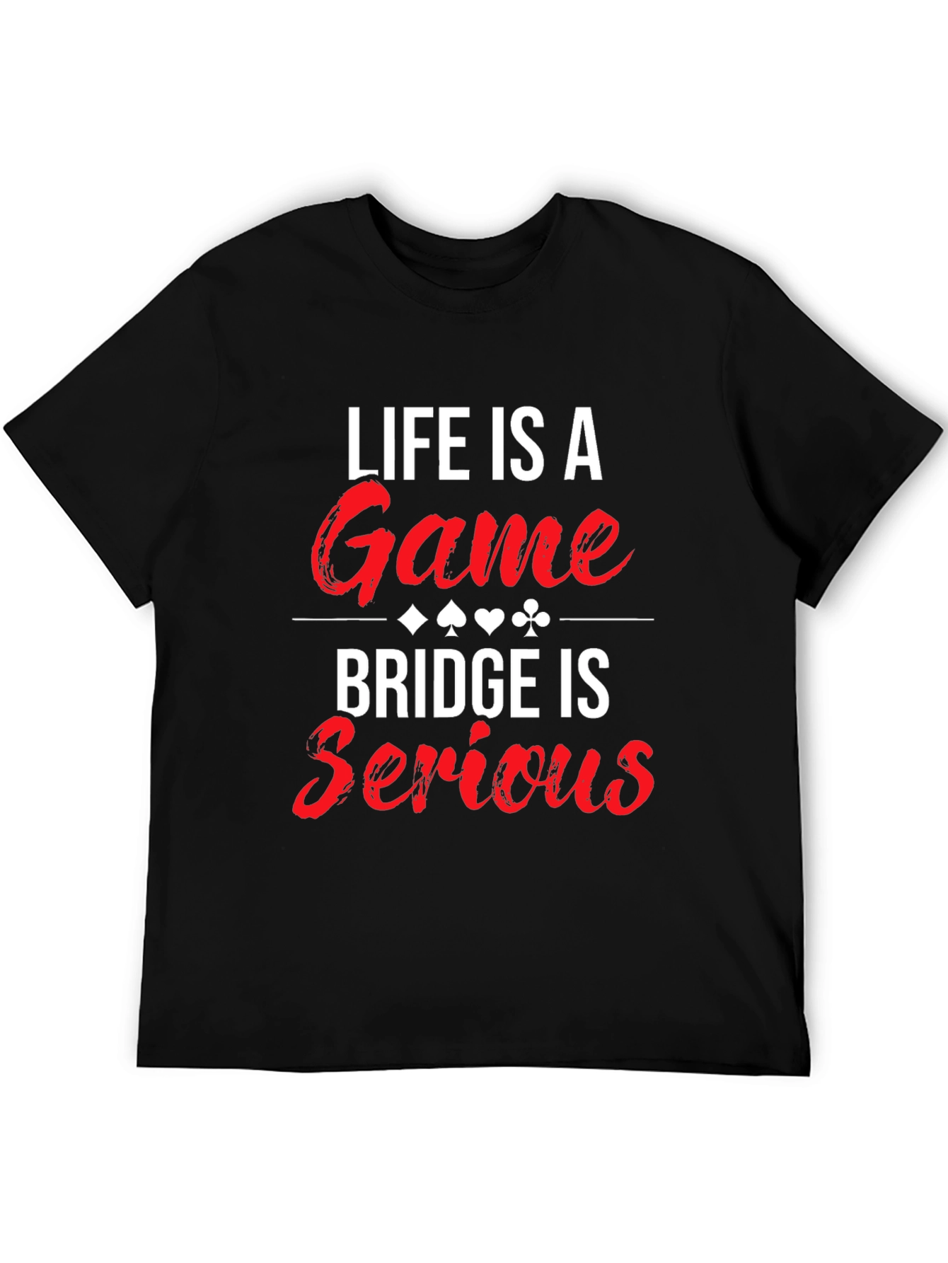Black Life is a Game Bridge is Serious T-Shirt view 5