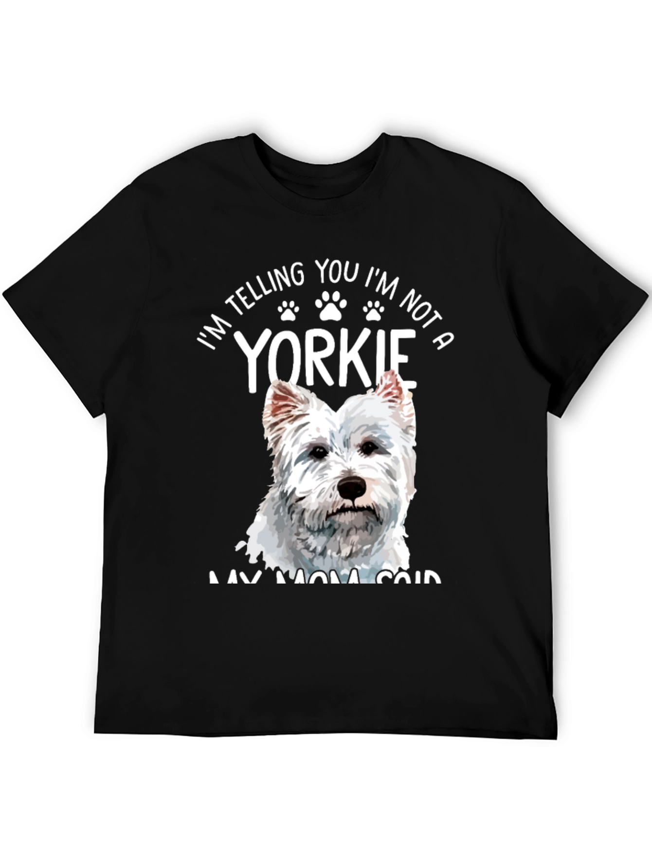 Black I'm Not A Yorkie T-Shirt view 5