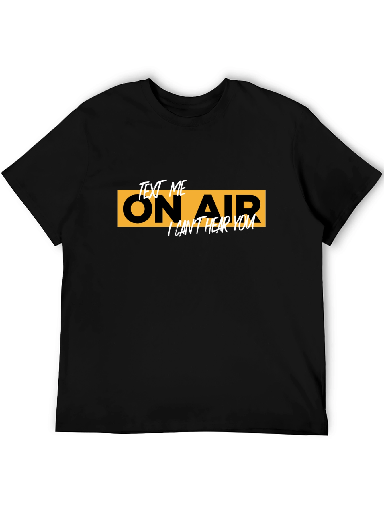 Black On Air Graphic Tee - Text Me, I Can't Hear You! view 5
