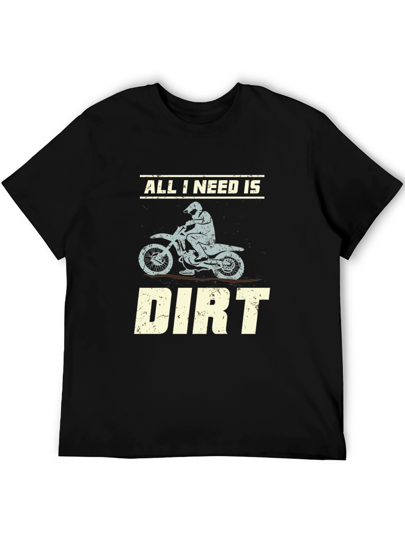 Black All I Need Is Dirt Motocross T-Shirt view 5