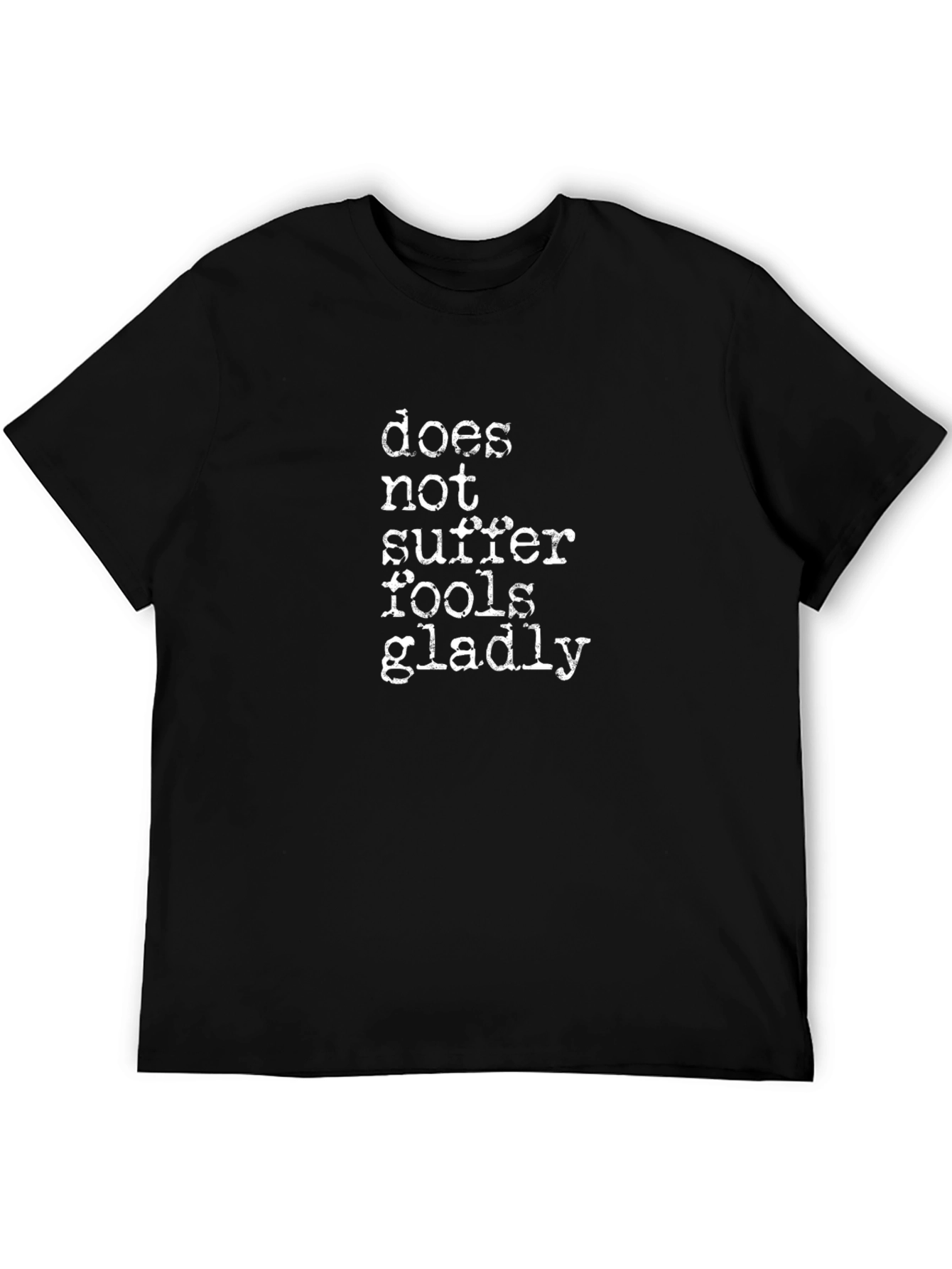 Black Does Not Suffer Fools Gladly Graphic Tee view 5