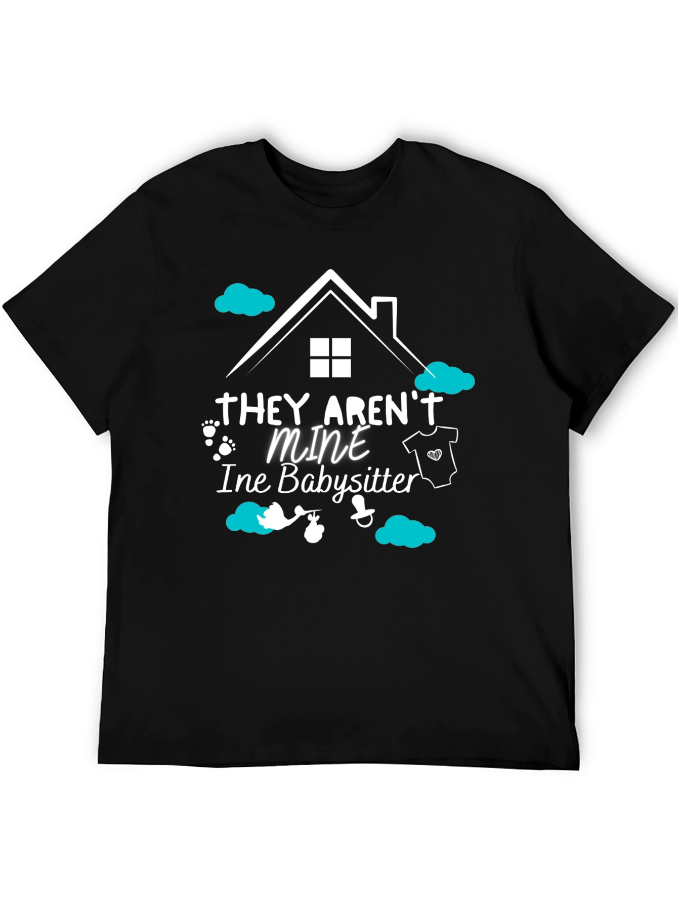 Black Babysitter Tee: "They Aren't Mine" view 5