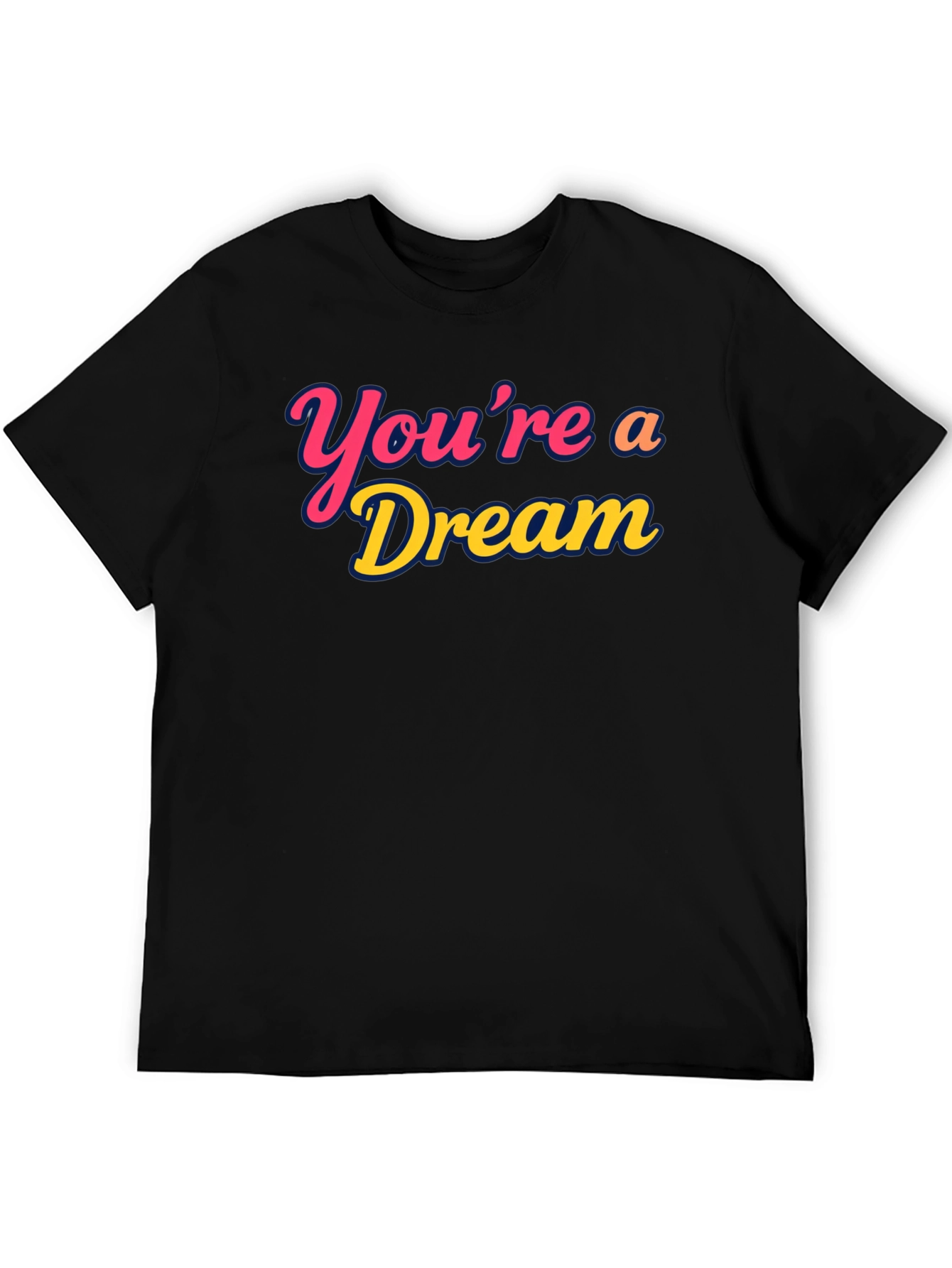 Black You're a Dream Graphic T-Shirt view 5