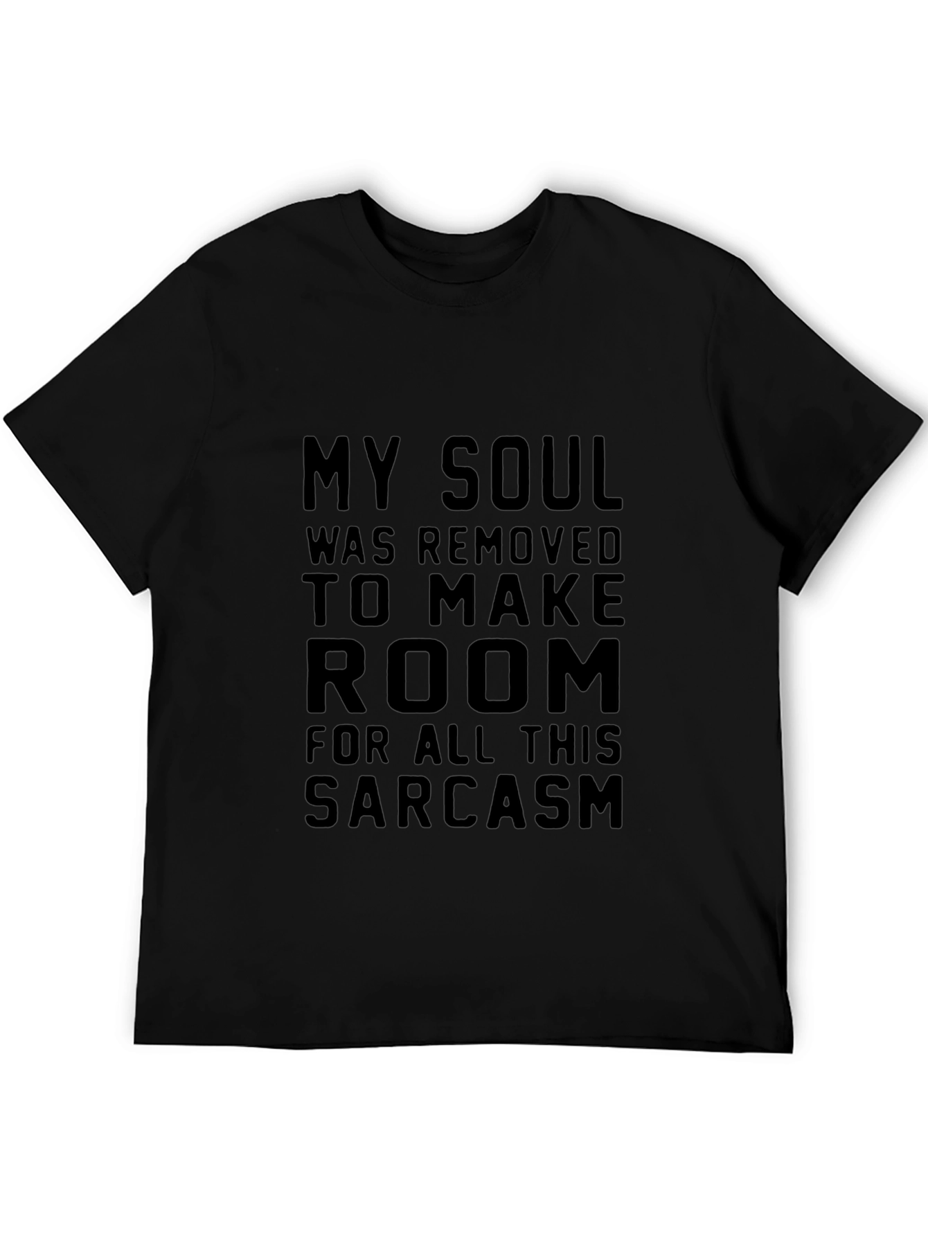 Black Sarcastic Soul Black Graphic T-Shirt view 5