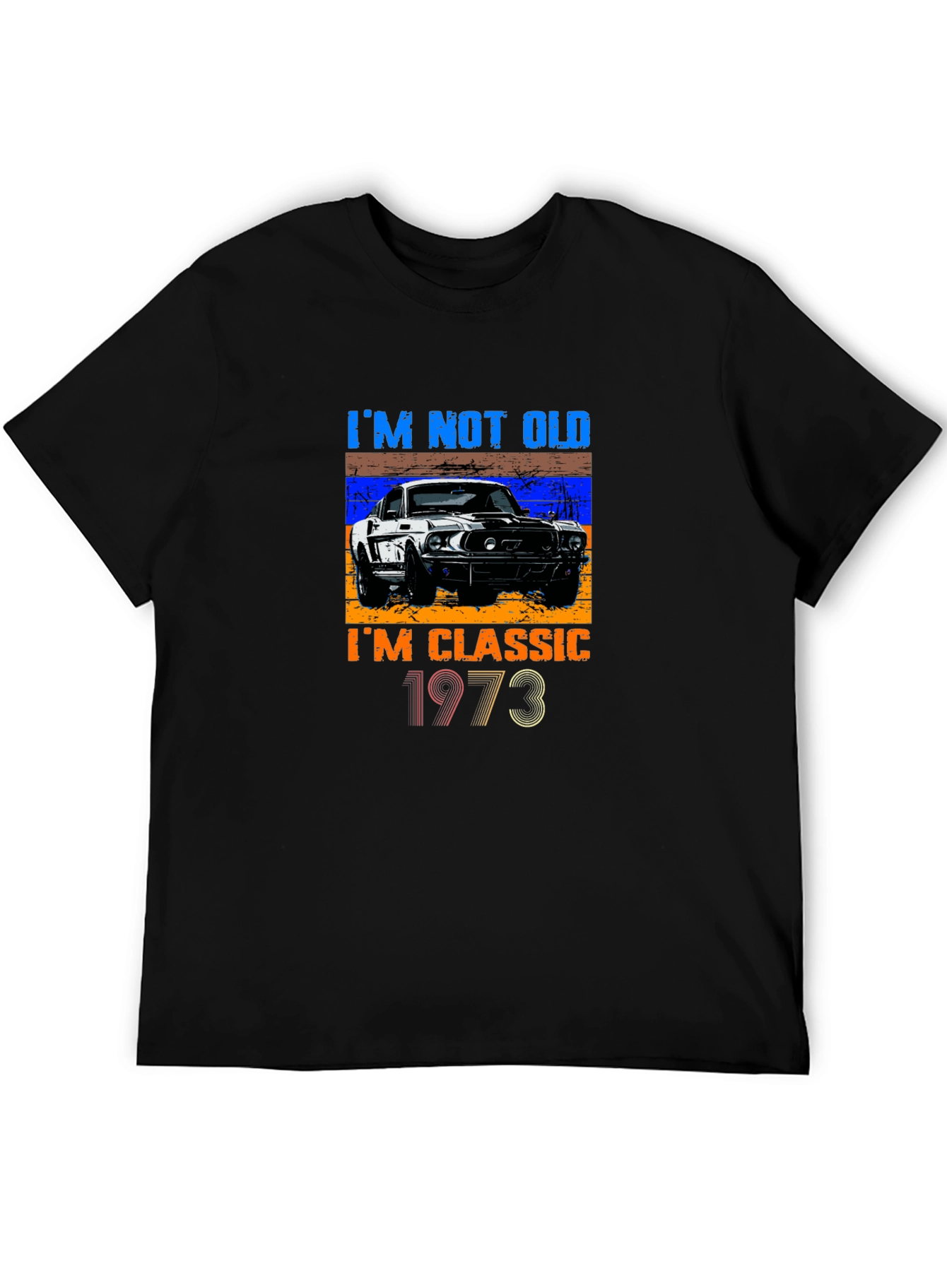 Black I'm Not Old, I'm Classic 1973 Black T-Shirt view 5