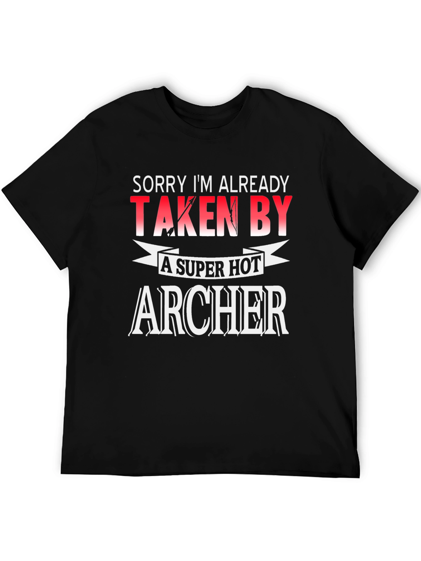 Black Taken By Super Hot Archer Funny Graphic T-Shirt view 5