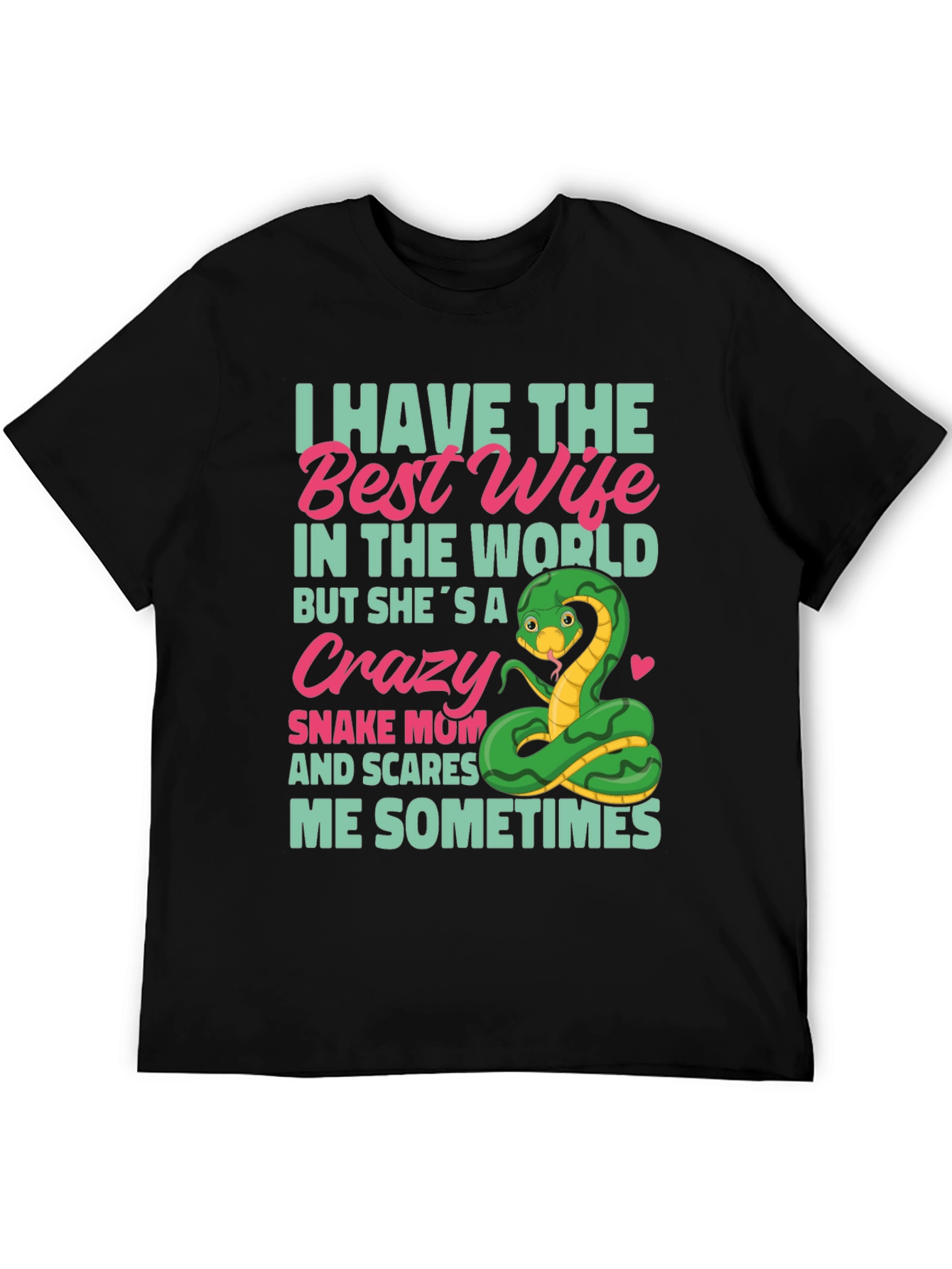 Black Crazy Snake Mom T-Shirt - Best Wife Ever! view 5
