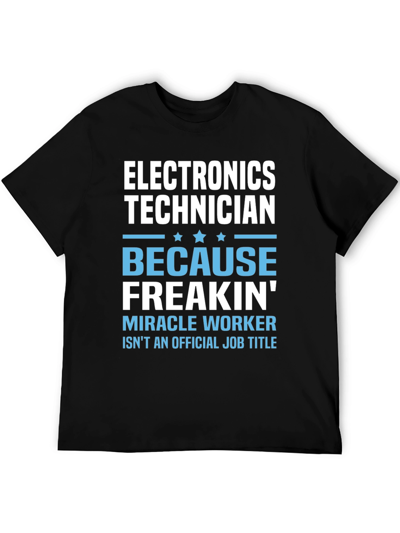 Black Electronics Technician Funny Job Title T-Shirt view 5