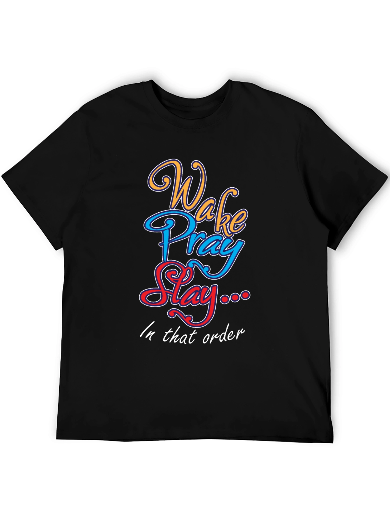 Black Wake Pray Slay Graphic Tee - Trendy Cotton T-Shirt view 5