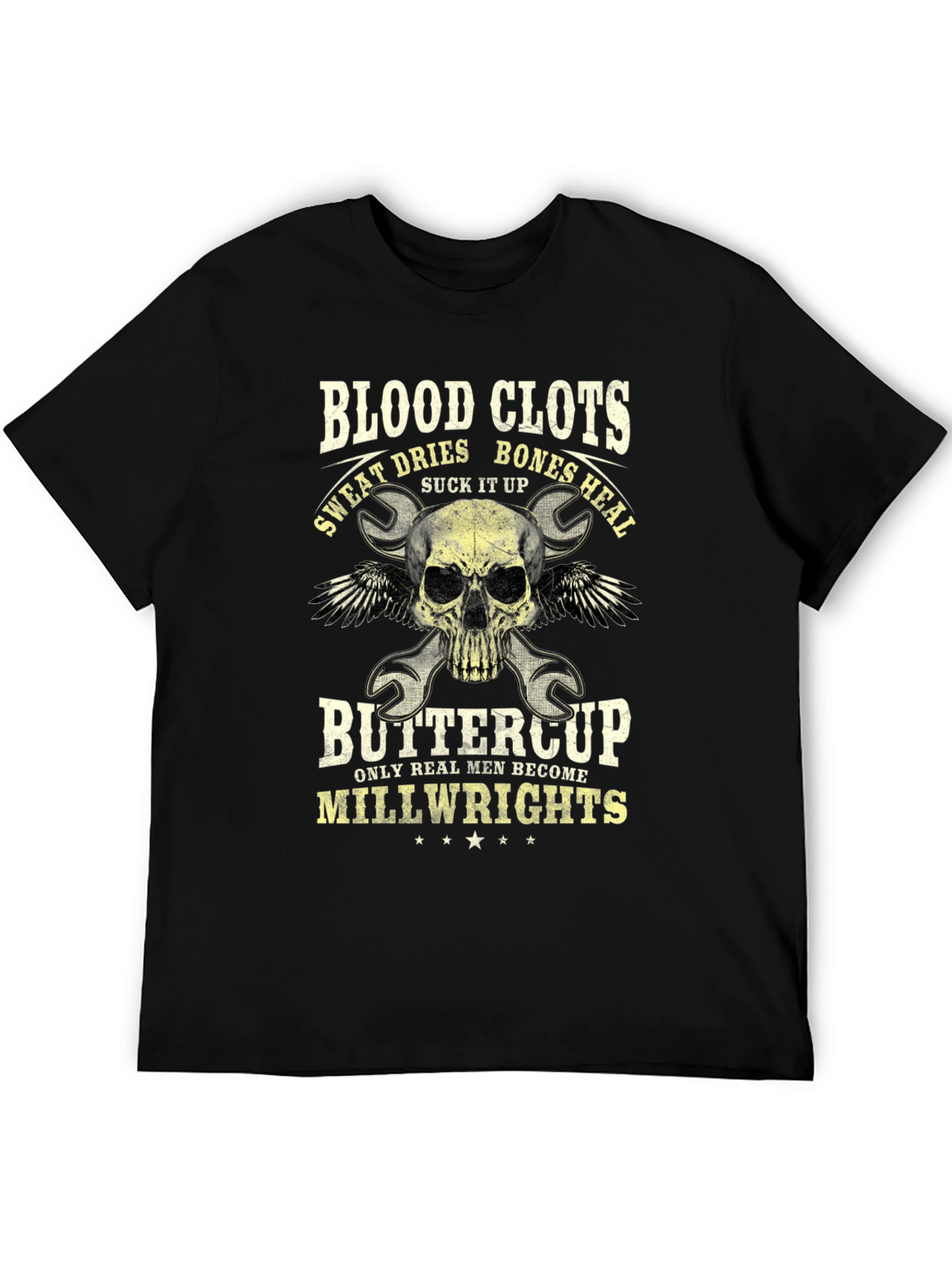 Blood Clots Bones Heal Millwright T-Shirt - 5