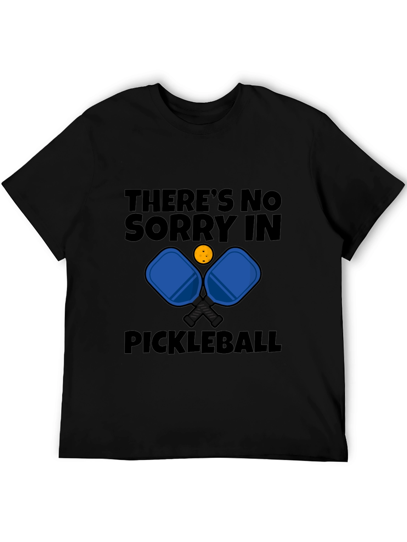 Black Pickleball T-Shirt - There's No Sorry in Pickleball view 5