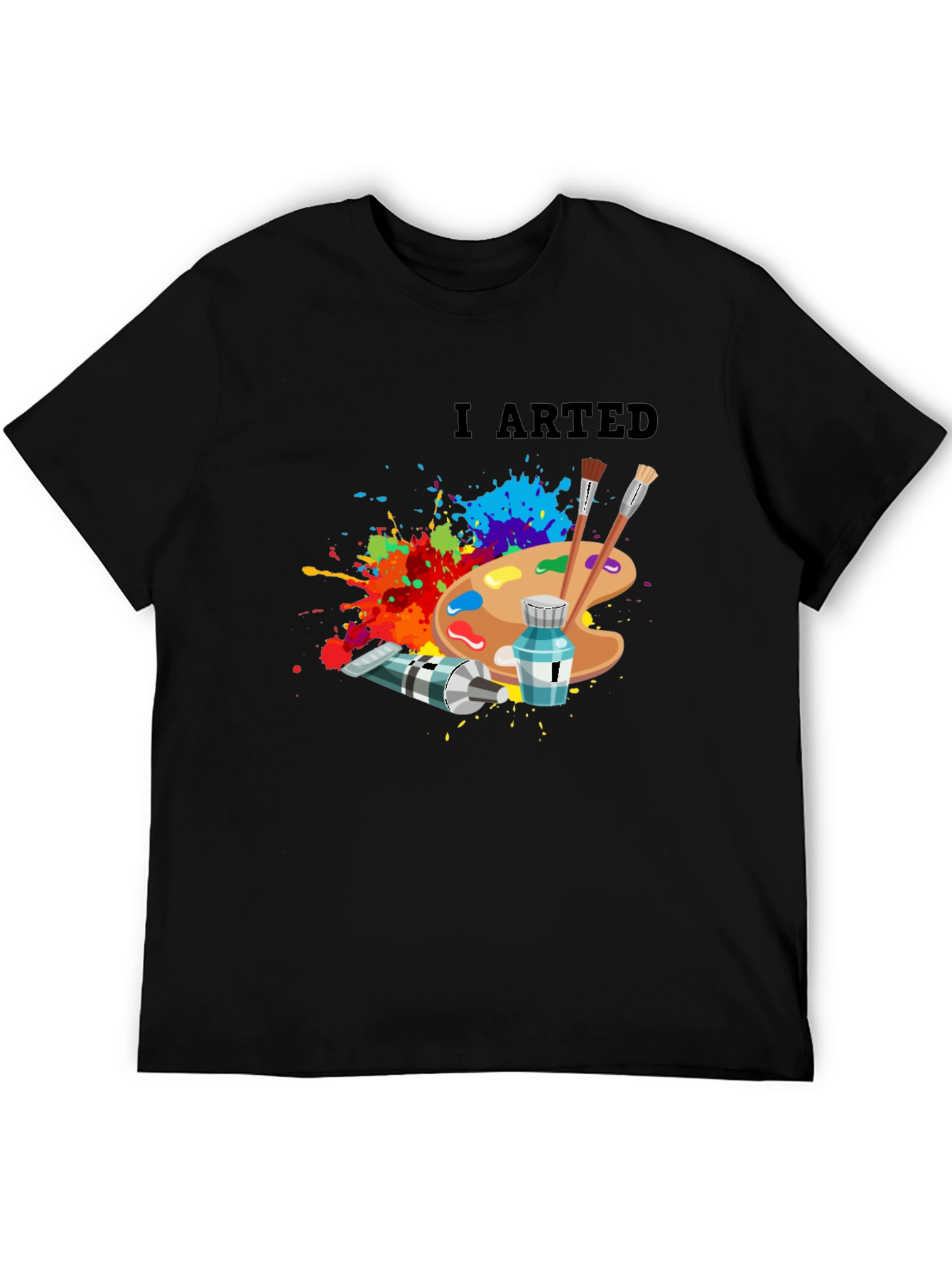 I Arted - Artistic Palette T-Shirt - 5