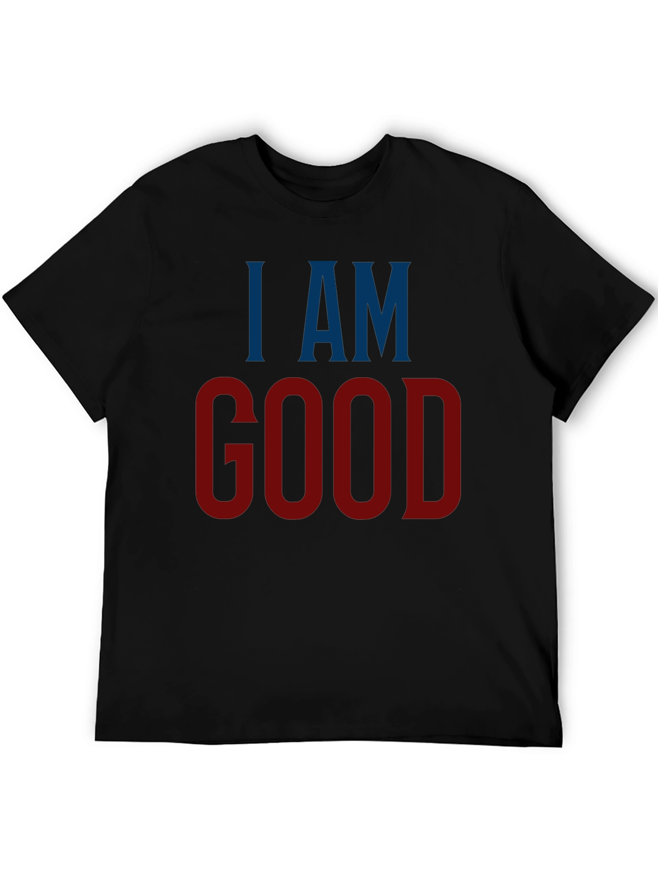Black I AM GOOD Graphic Tee - Stylish Statement T-Shirt view 5
