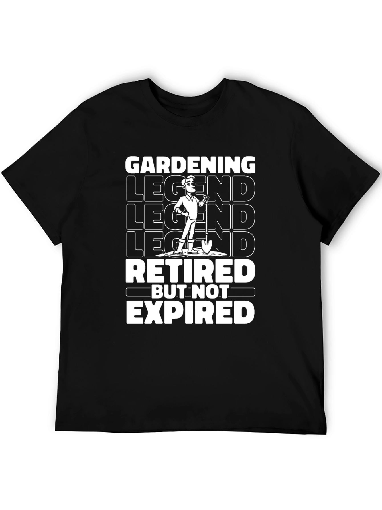 Black Gardening Legend T-Shirt - Retired But Not Expired view 5