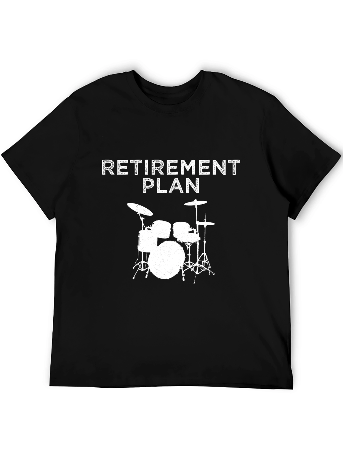 Black Retirement Plan Drum Set T-Shirt - Musician Gift Tee view 5