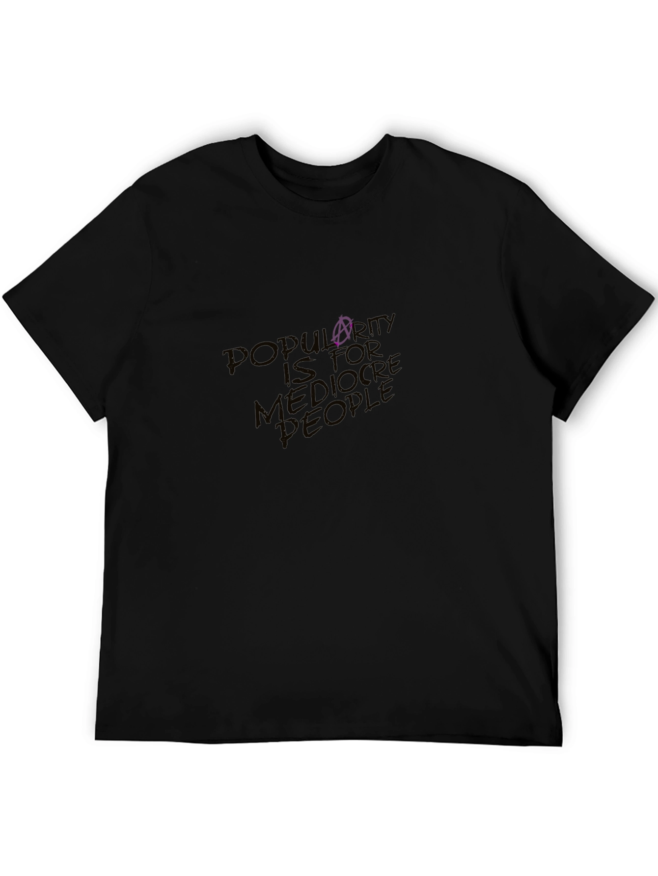 Black Popularity is for Mediocre People Graphic Tee view 5