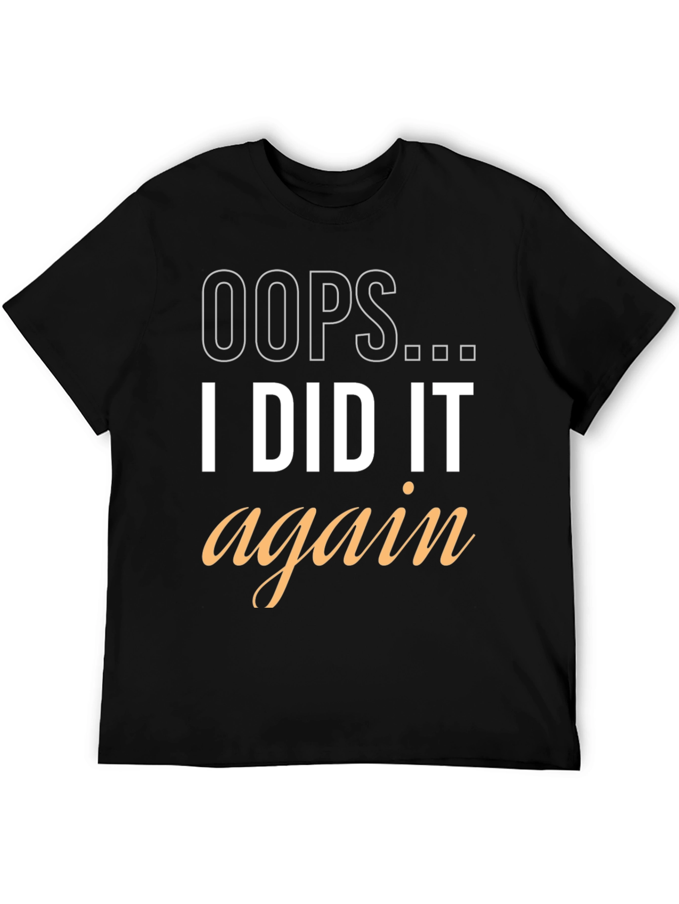 Black Oops I Did It Again Graphic Tee view 5