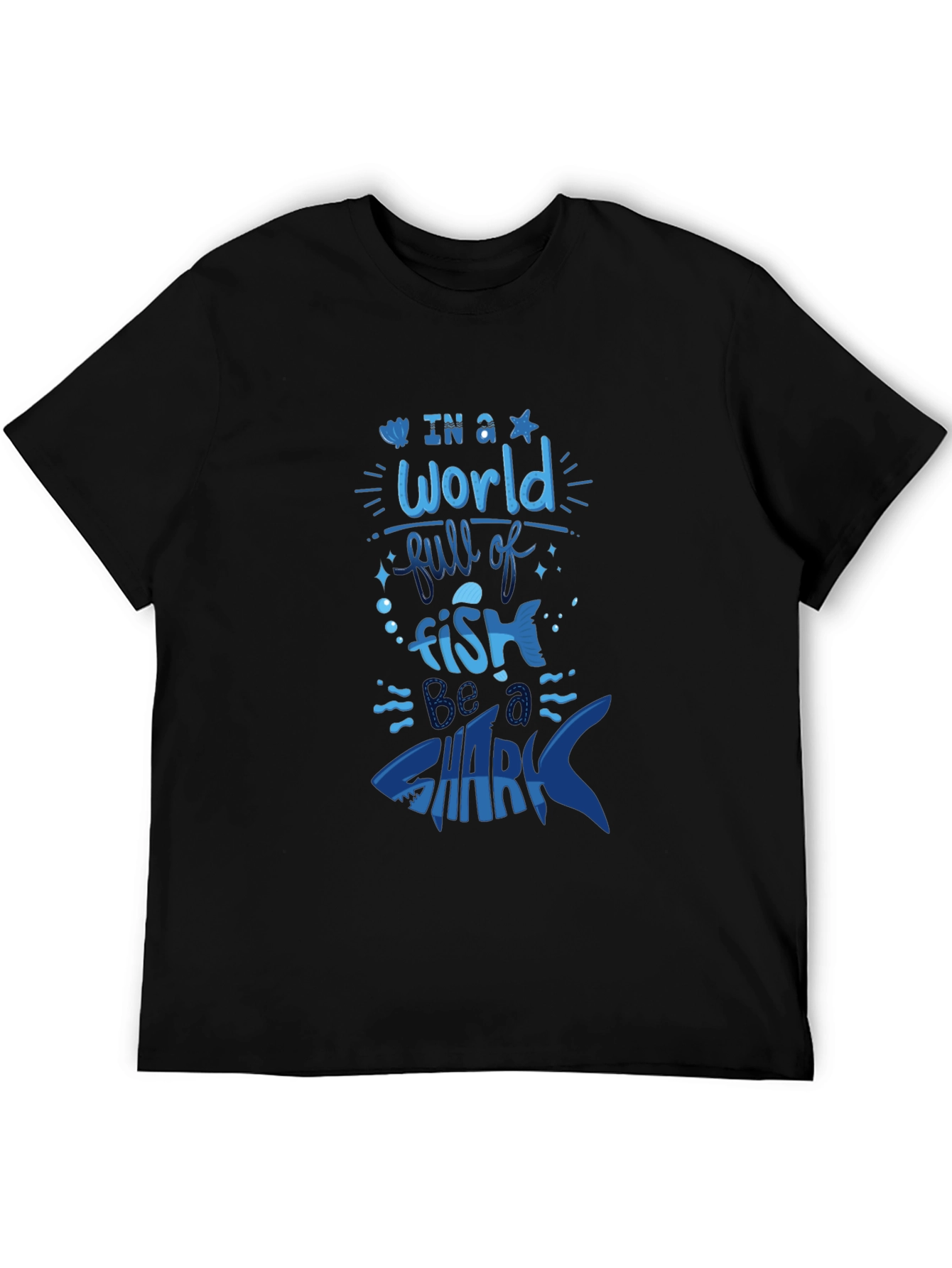Black Be a Shark T-Shirt - Bold Graphic Tee view 5