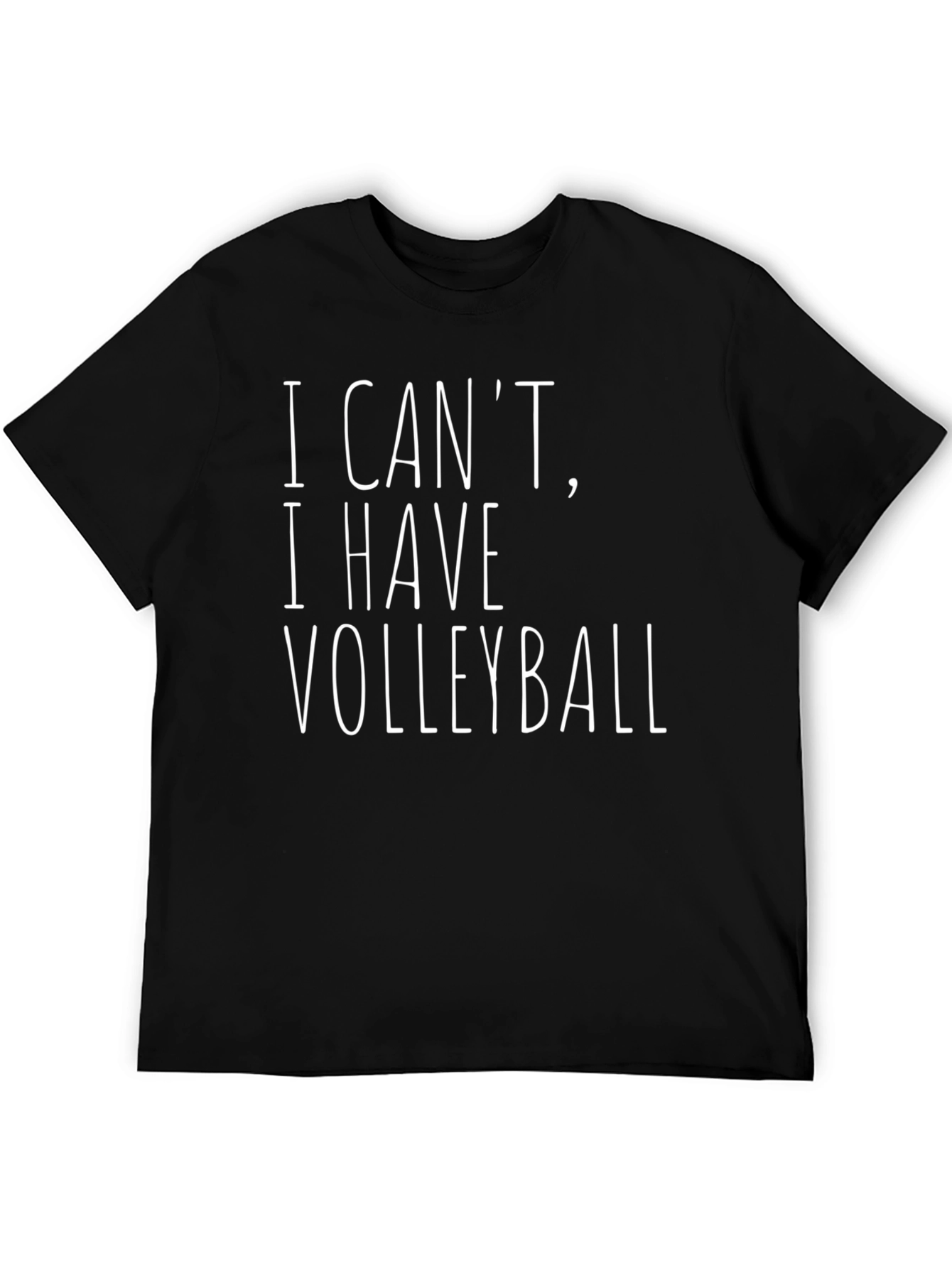 Black Volleyball T-Shirt - I Can't, I Have Volleyball Tee view 5