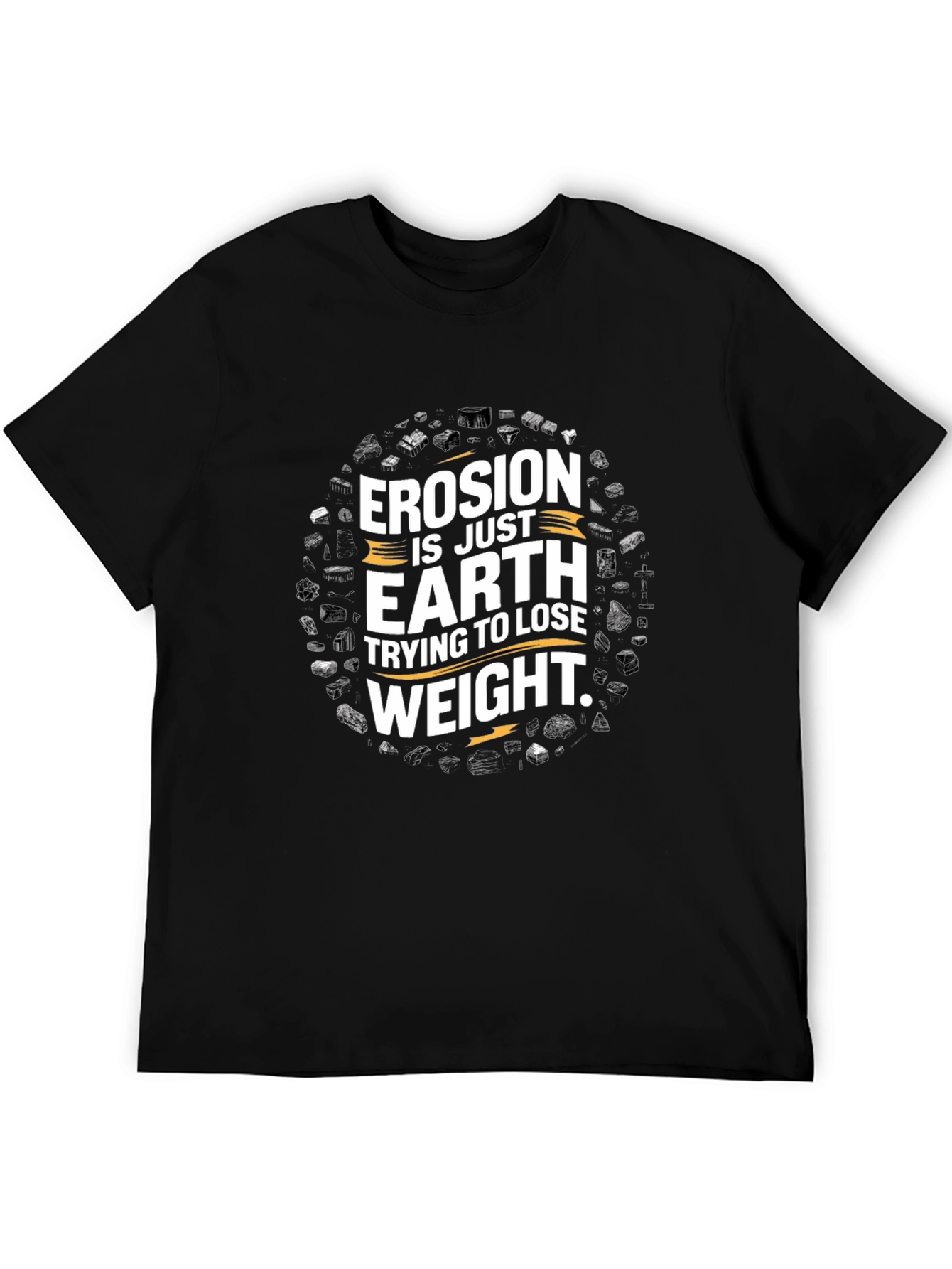 Black Erosion Earth Weight T-Shirt - Funny Geology Tee view 5