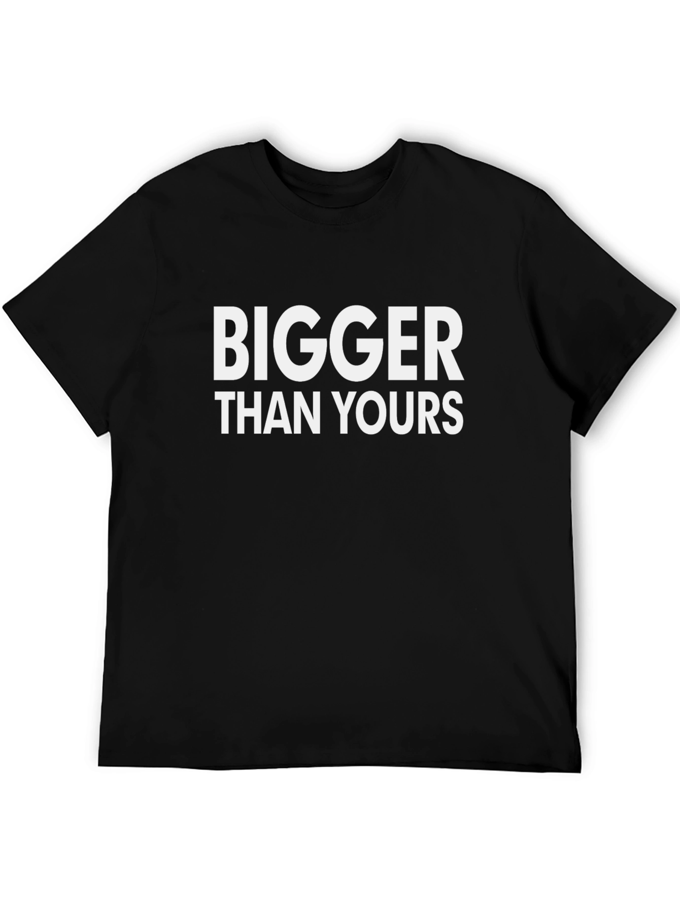 Black Bigger Than Yours Graphic Tee - Bold Statement T-Shirt view 5