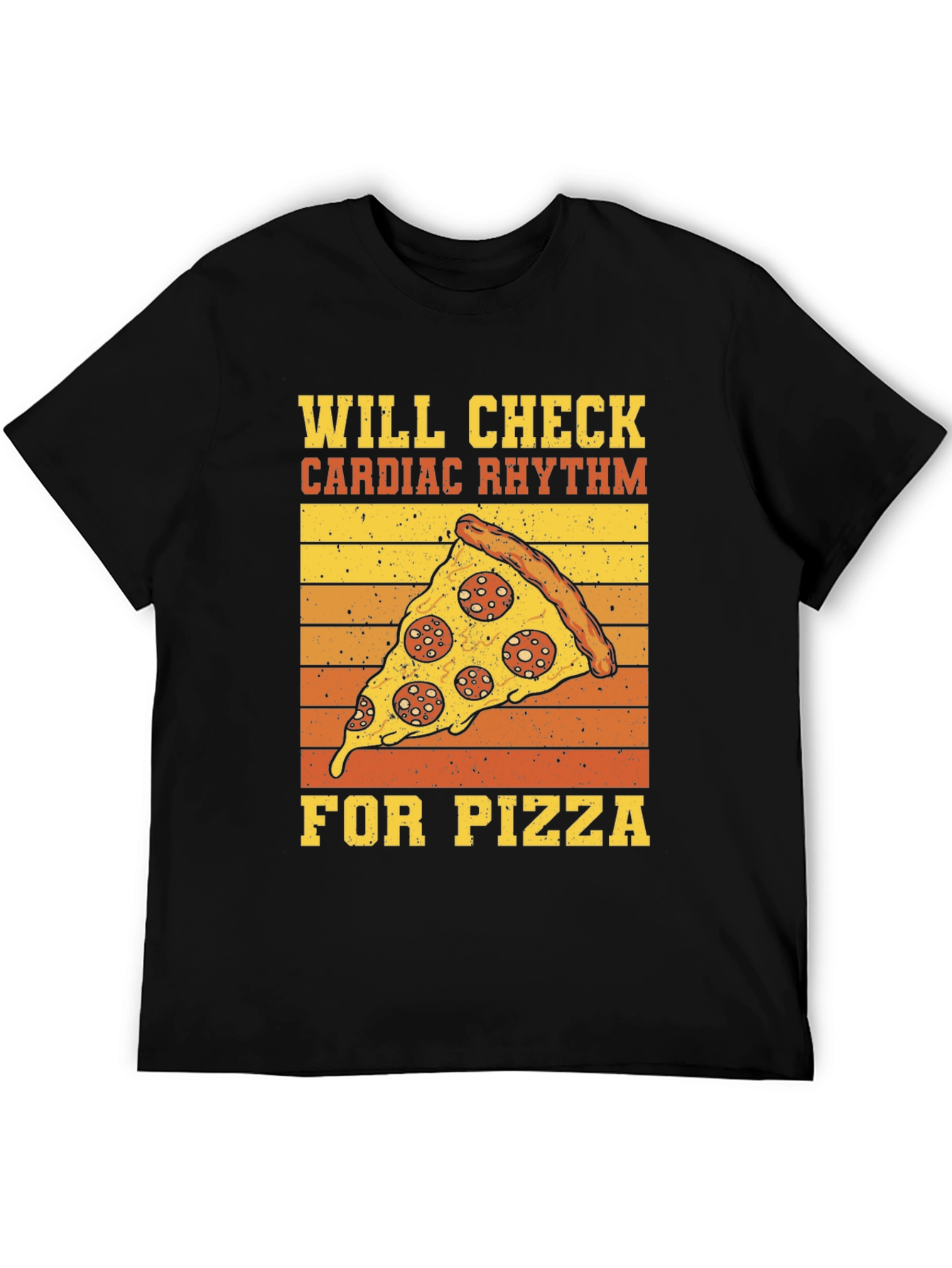 Black Will Check Cardiac Rhythm For Pizza T-Shirt view 5