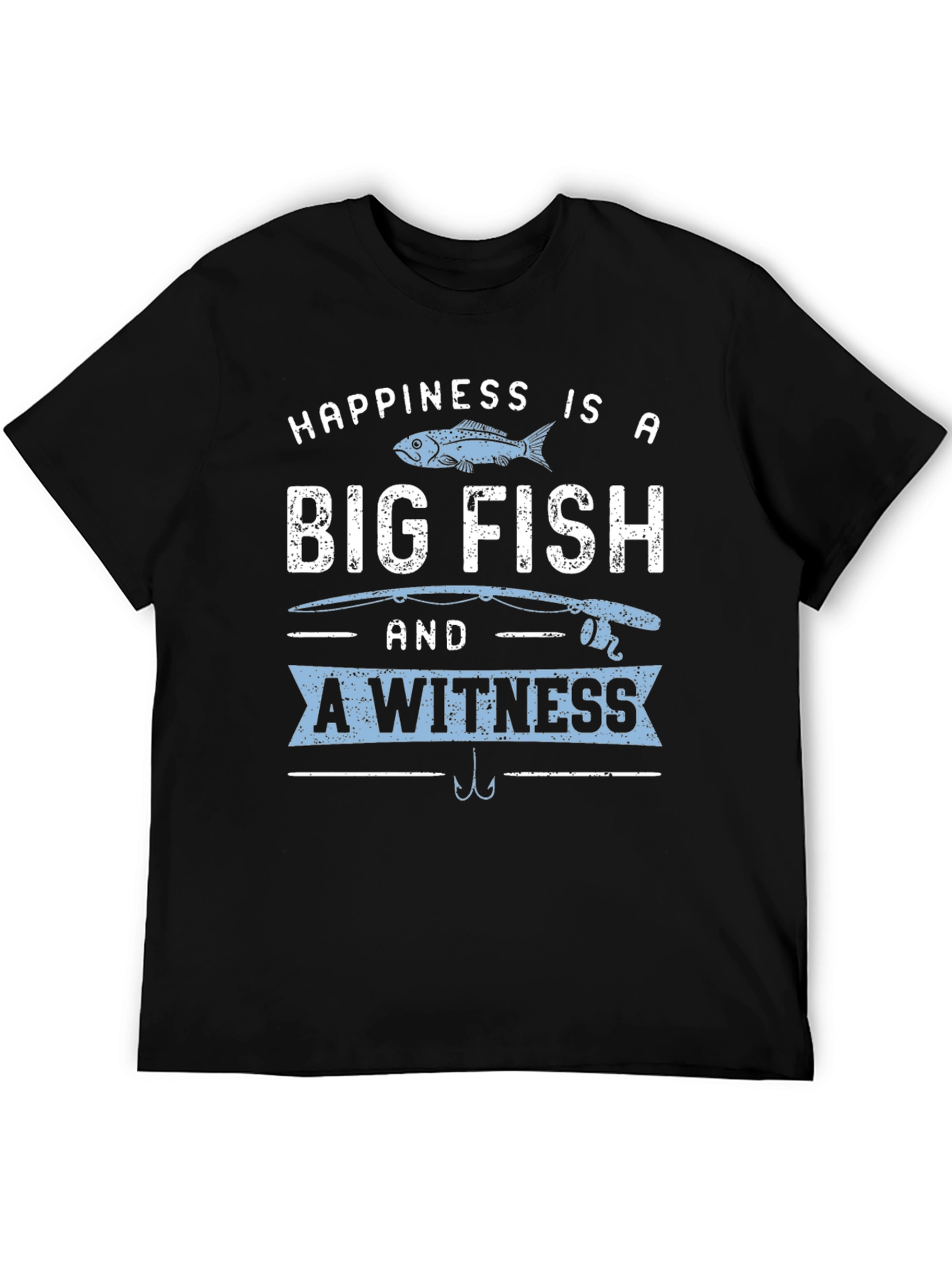 Black Happiness is a Big Fish T-Shirt - Fishing Lover Tee view 5