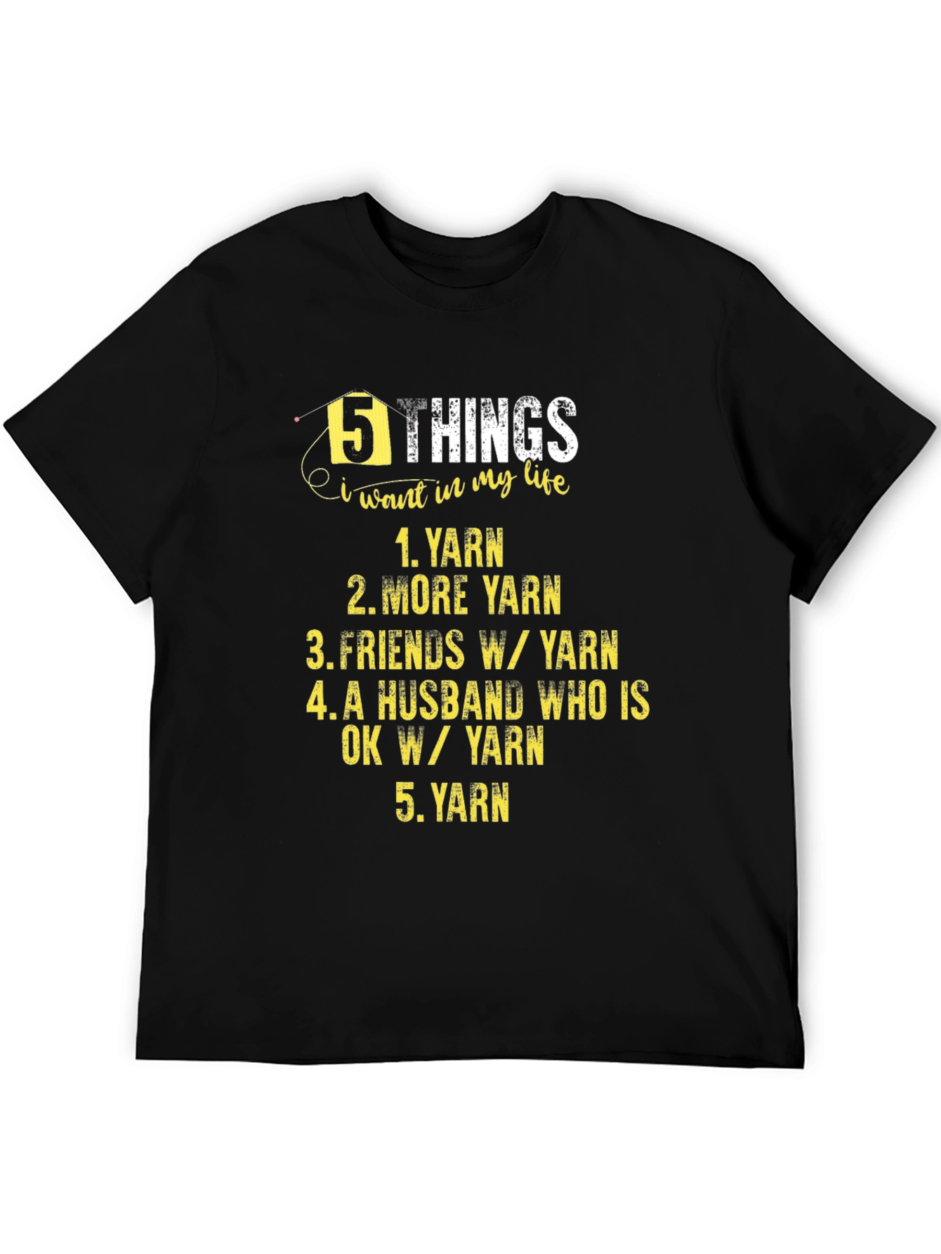 Black Yarn Lover T-Shirt - 5 Things I Want In My Life view 5