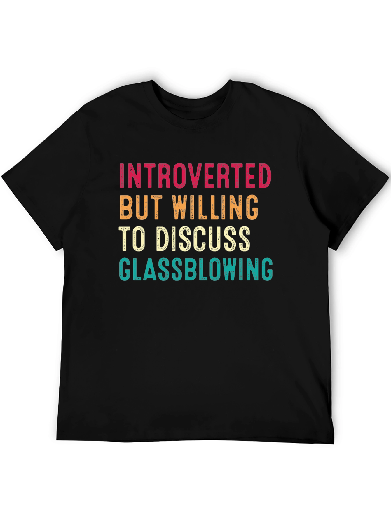 Black Introverted Glassblowing T-Shirt Funny Hobby Shirt view 5