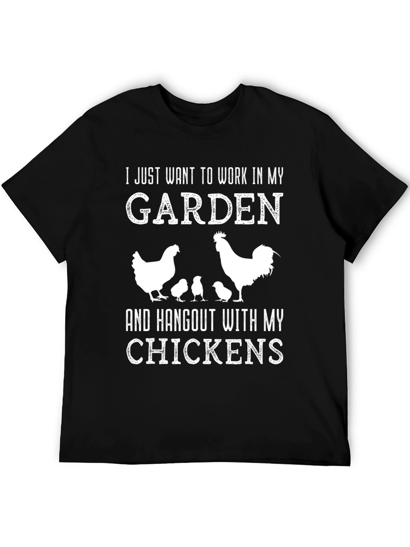 Black I Just Want to Work in My Garden Chicken T-Shirt view 5