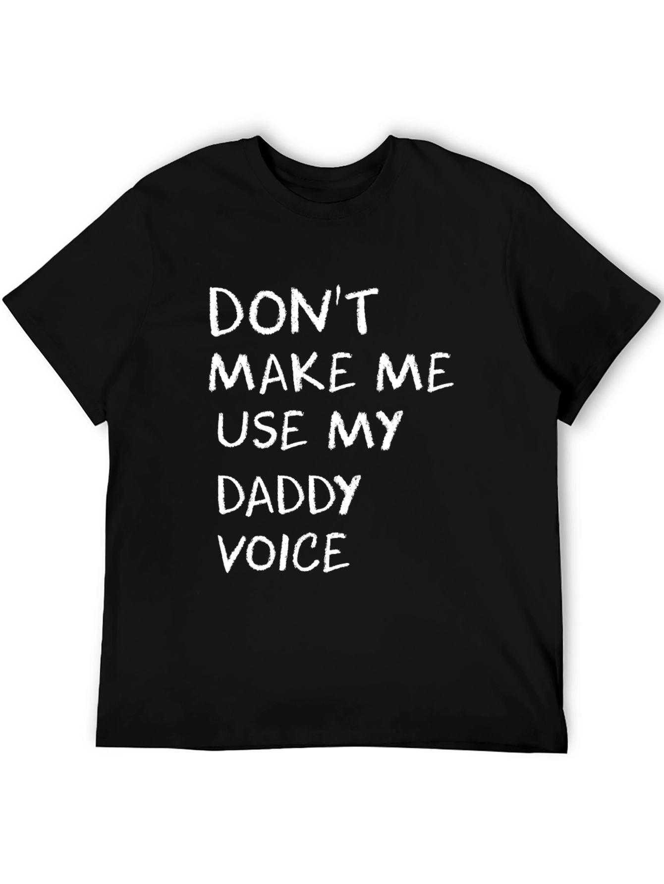 Black Don't Make Me Use My Daddy Voice T-Shirt view 5
