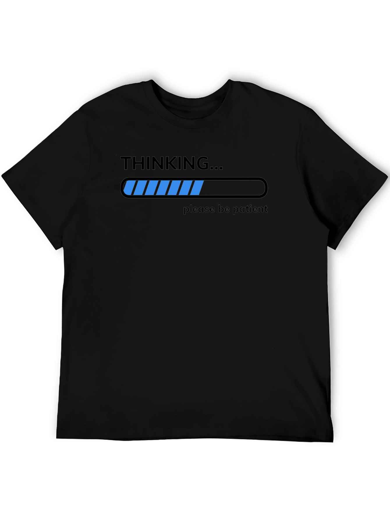 Black Thinking Please Be Patient T-Shirt view 5