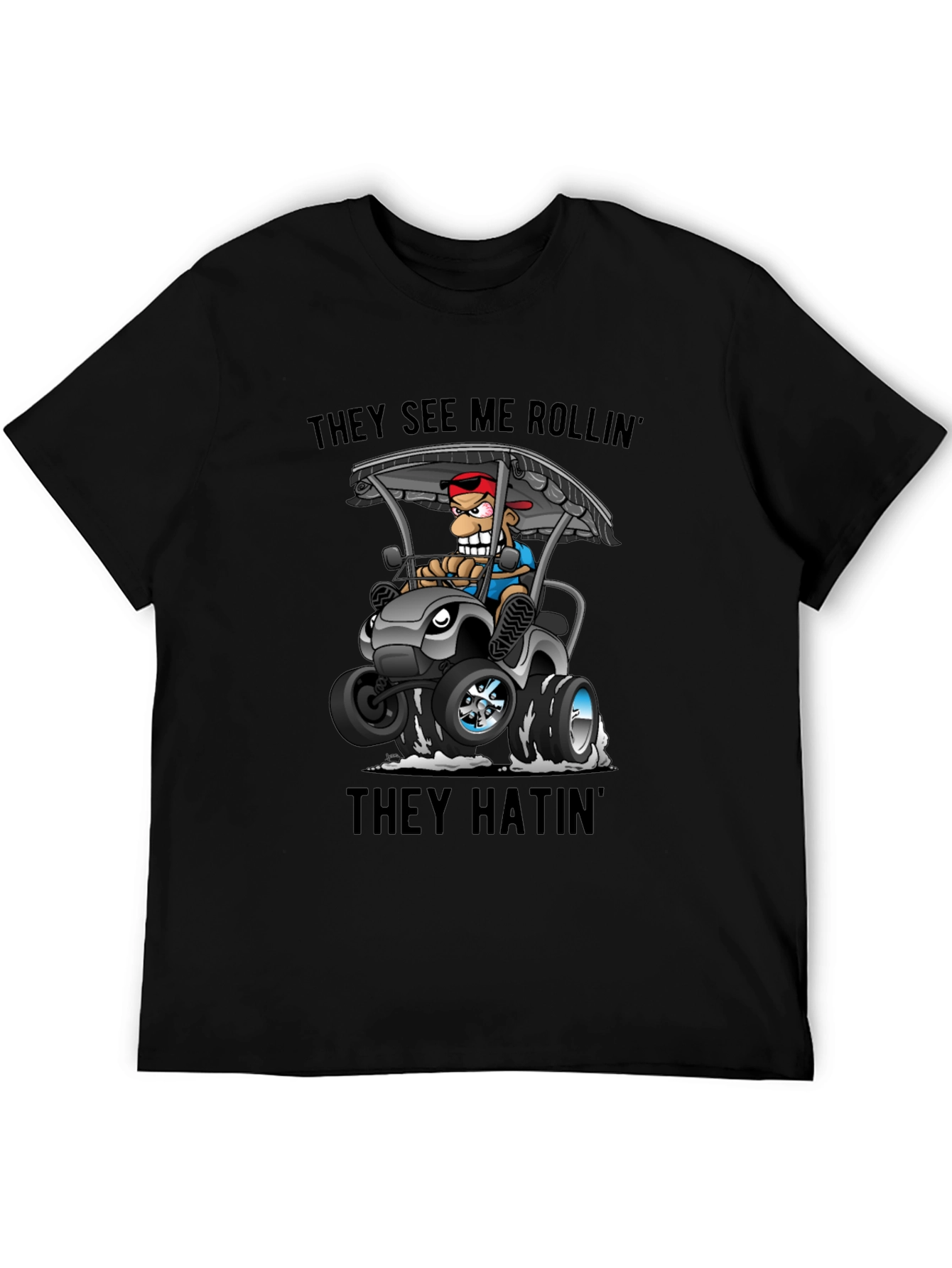 Black Funny Golf Cart T-Shirt: They See Me Rollin' view 5