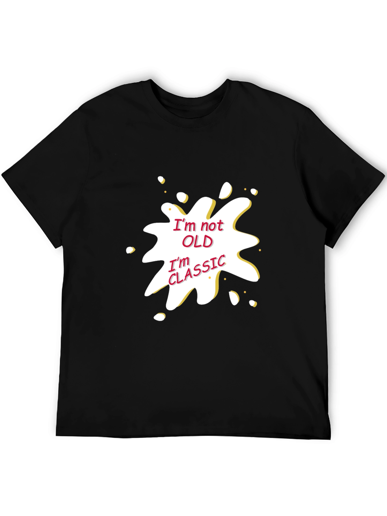 Black Funny "I'm Not Old, I'm Classic" Graphic T-Shirt view 5