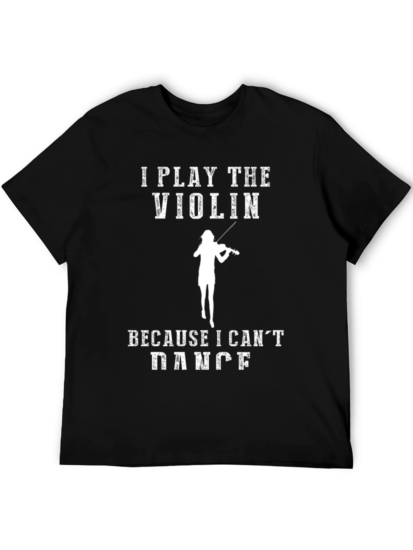 Black Violin Player Humor T-Shirt - I Play The Violin Because I Can't Dance view 5