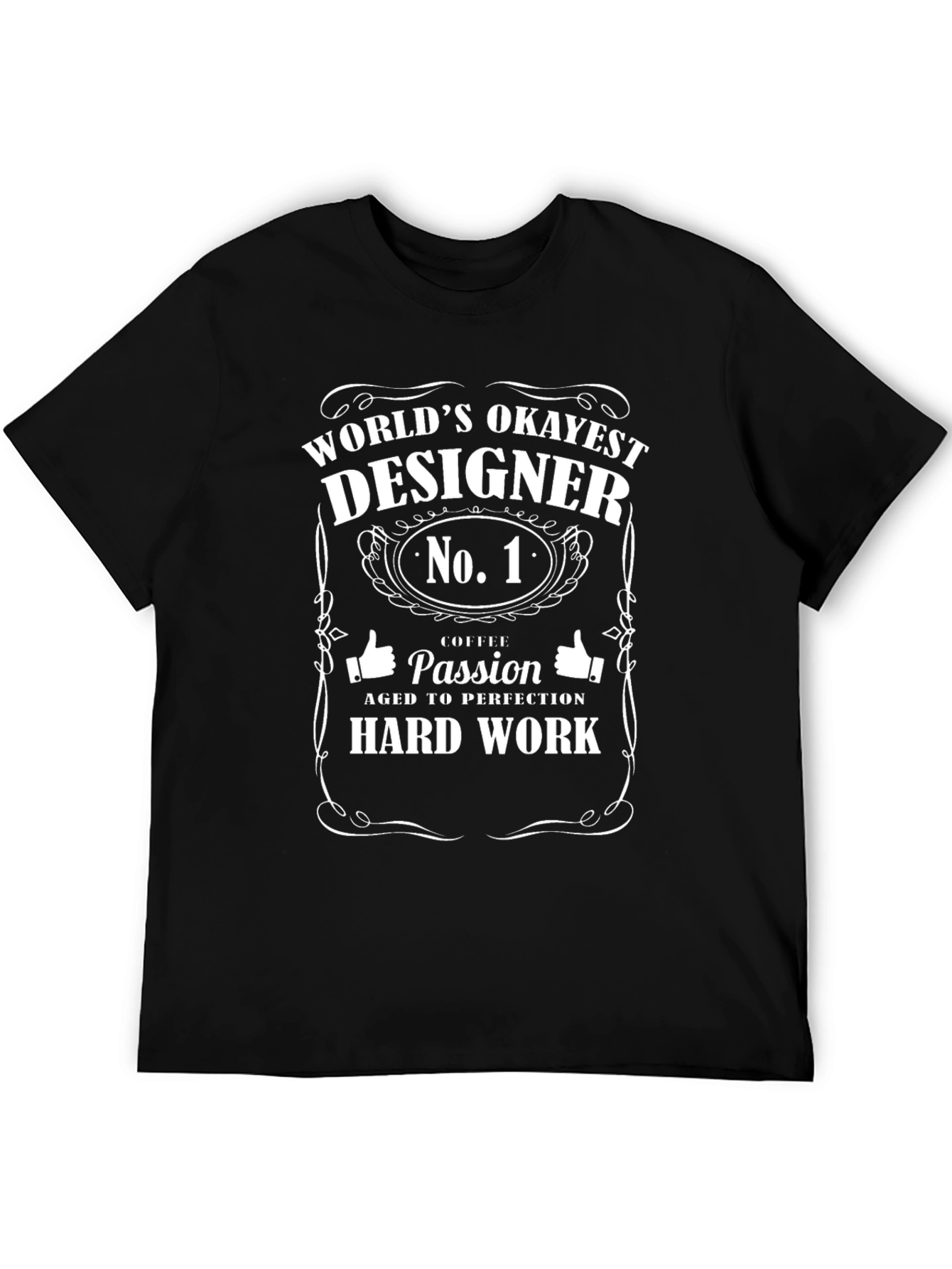 Black World's Okayest Designer T-Shirt - Funny Graphic Tee view 5