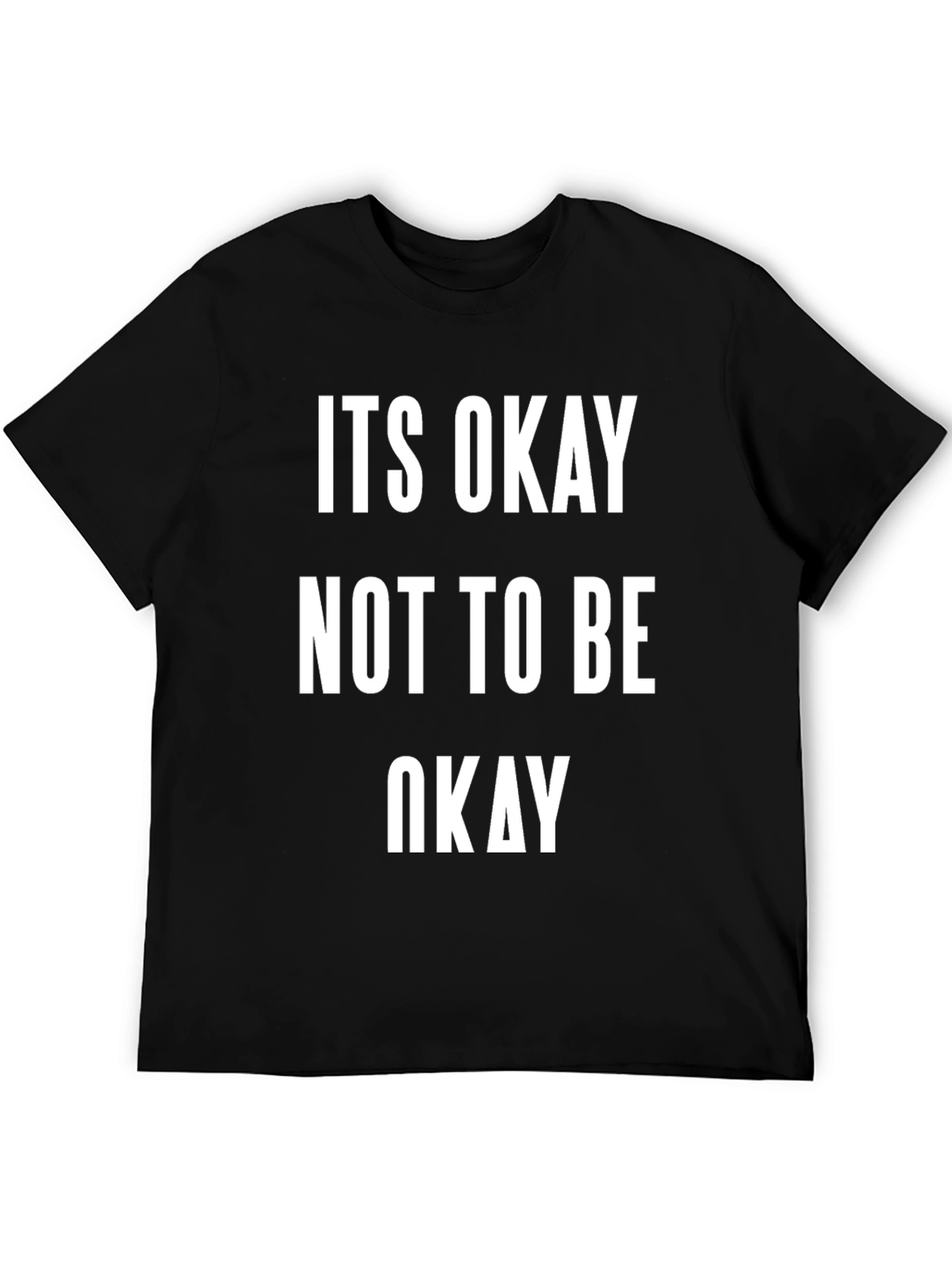 Black It's Okay Not to Be Okay Graphic Tee view 5
