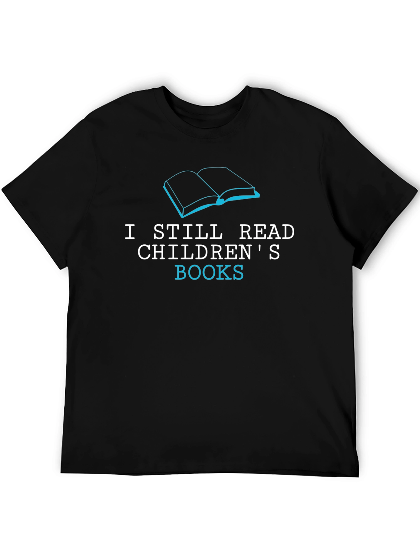 Black I Still Read Children's Books Graphic T-Shirt view 5