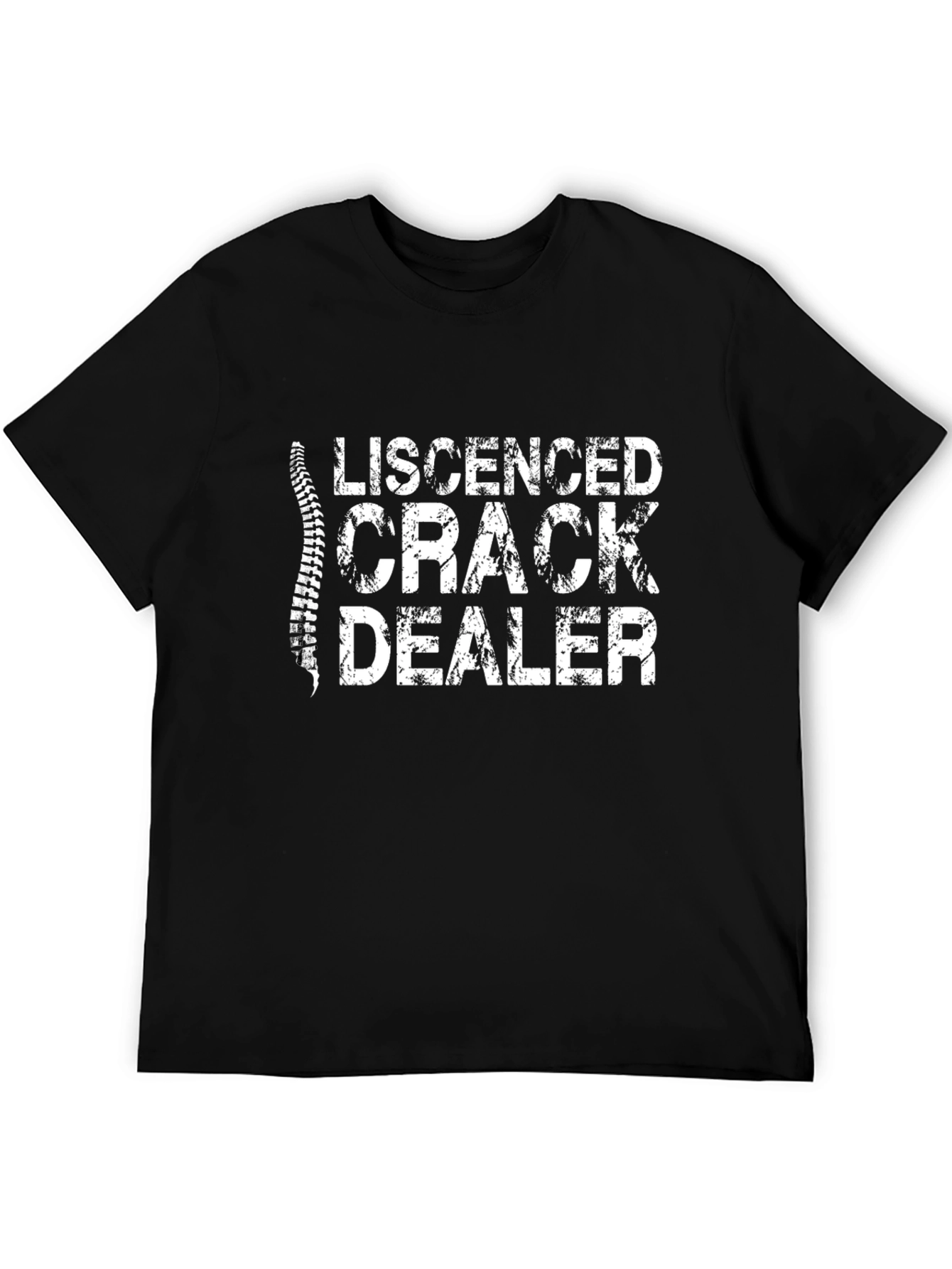 Black Licensed Crack Dealer Funny Chiropractic T-Shirt view 5