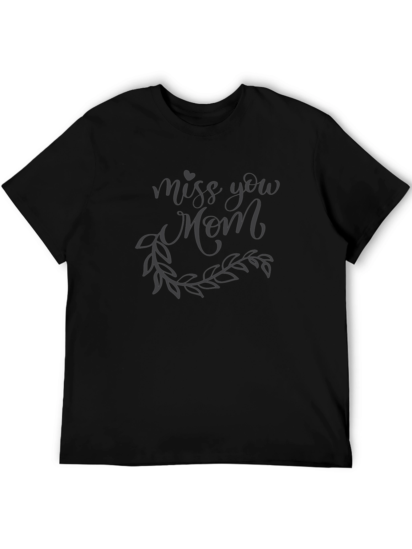 Black Miss You Mom Black Graphic T-Shirt view 5