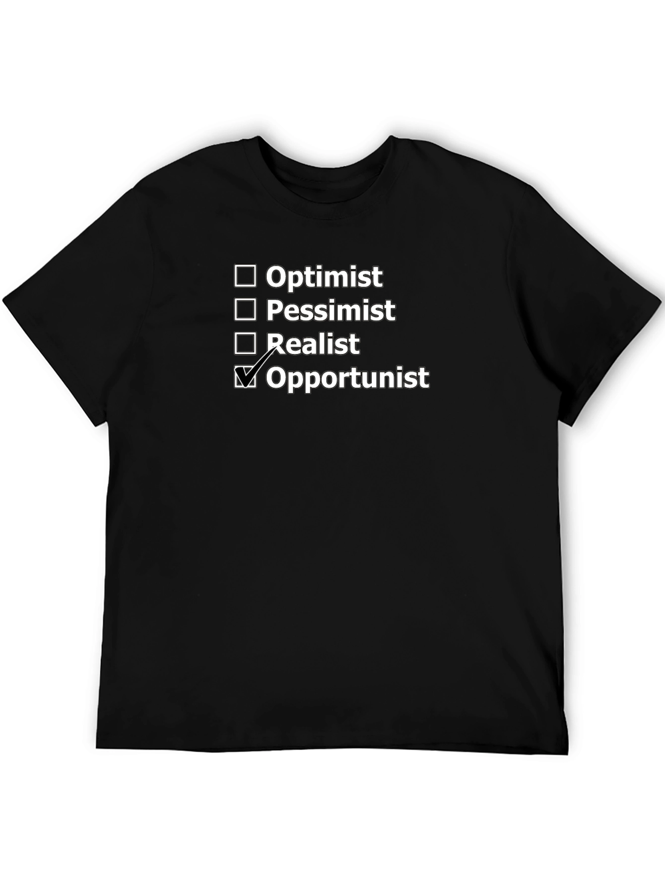 Black Opportunist T-Shirt: Funny Personality Choice Tee view 5