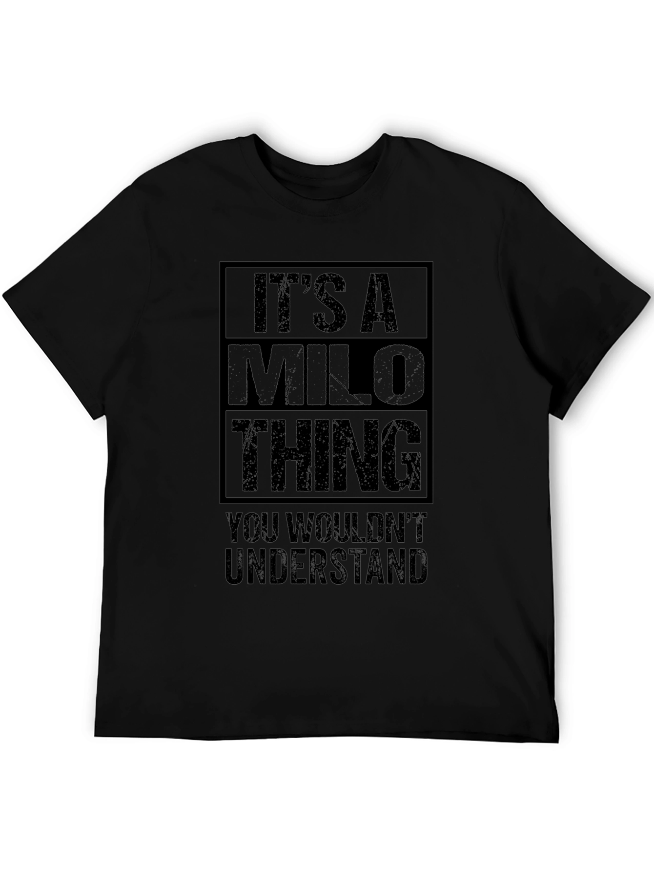 Black It's A Milo Thing - Graphic T-Shirt view 5