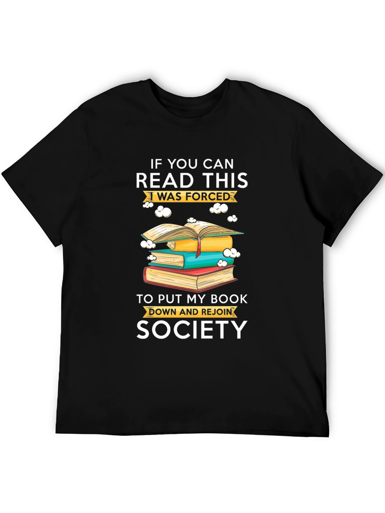 Black Funny Reading Lover T-Shirt - Forced To Rejoin Society view 5