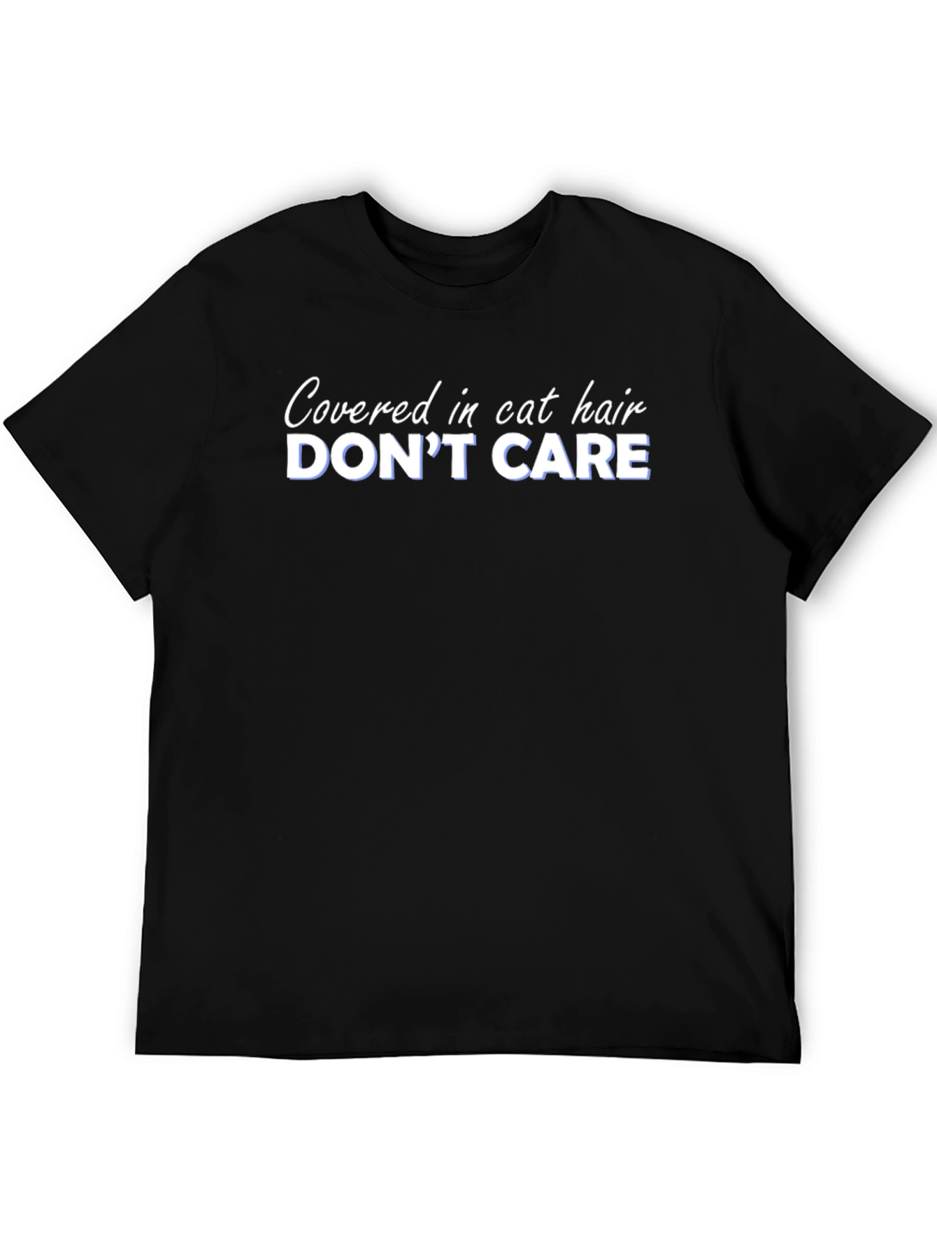 Black Covered in Cat Hair T-Shirt - Don't Care Attitude view 5