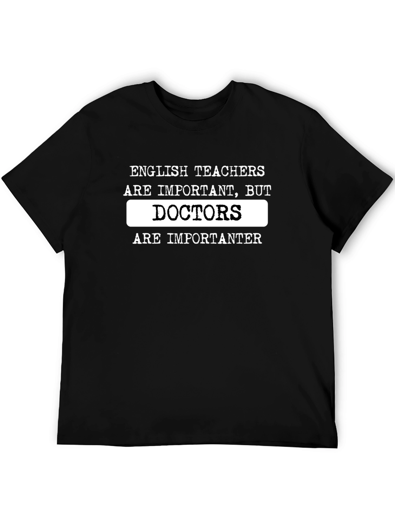 Black Funny Doctor T-Shirt: English Teachers vs Doctors view 5