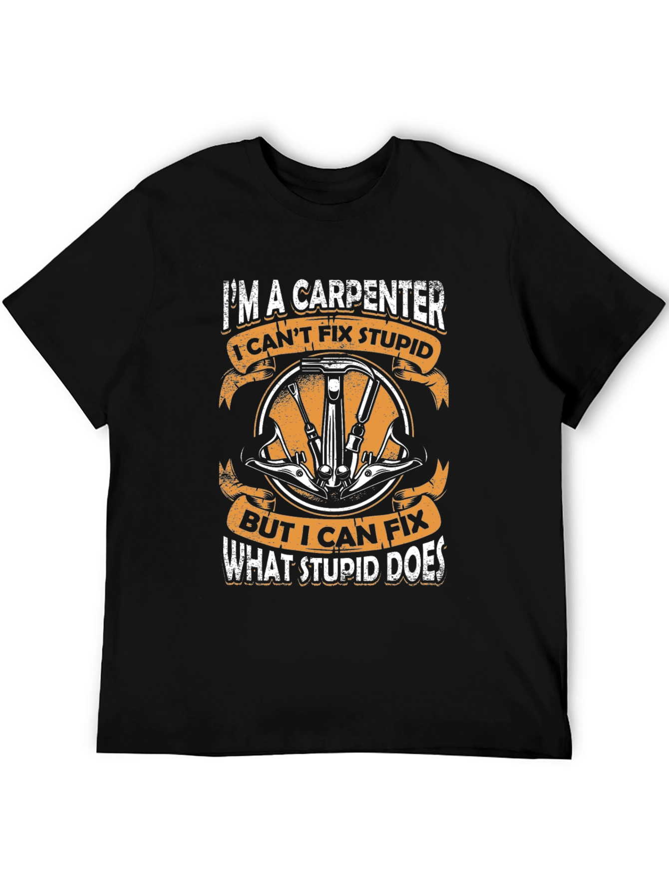 Black Carpenter T-Shirt - I Can't Fix Stupid view 5