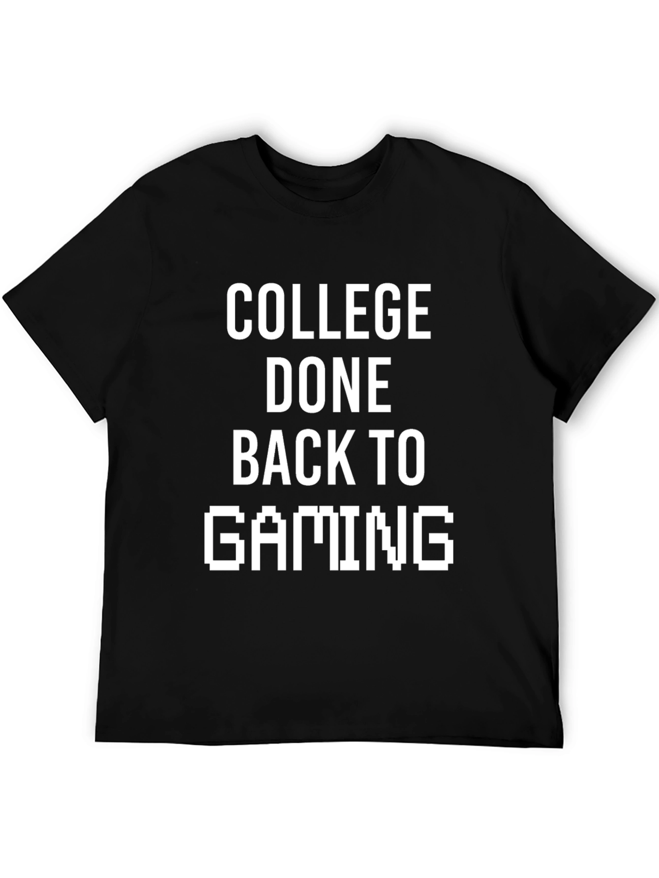 Black College Done Back to Gaming T-Shirt view 5