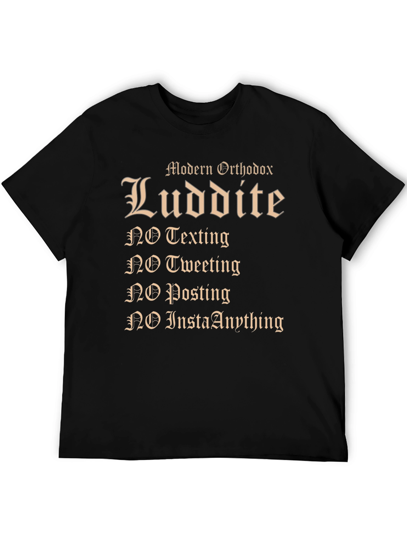 Black Modern Orthodox Luddite Novelty T-Shirt view 5
