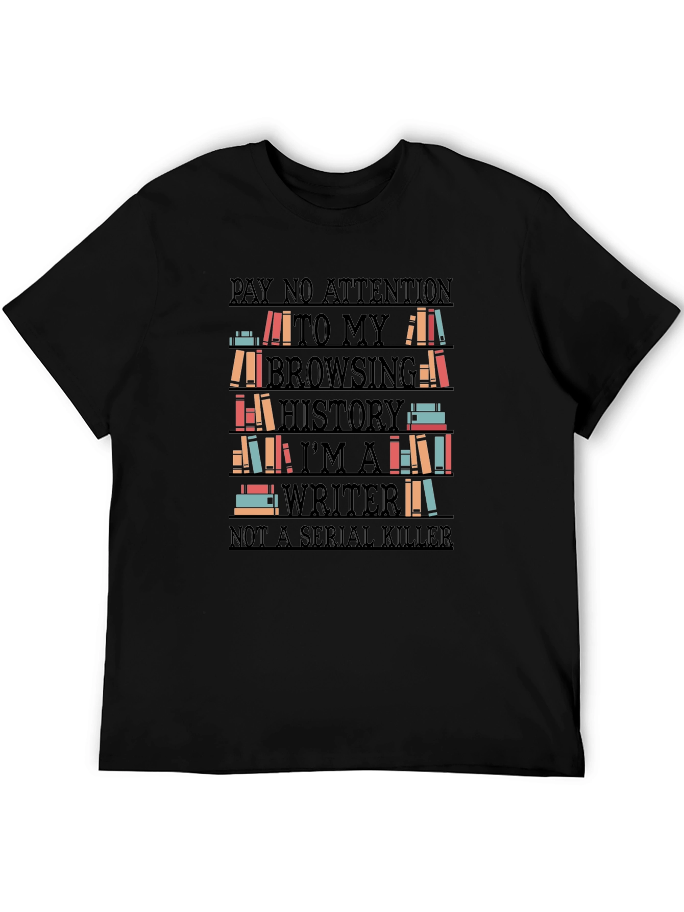 Black Writer Novelty T-Shirt - Browsing History Humor view 5