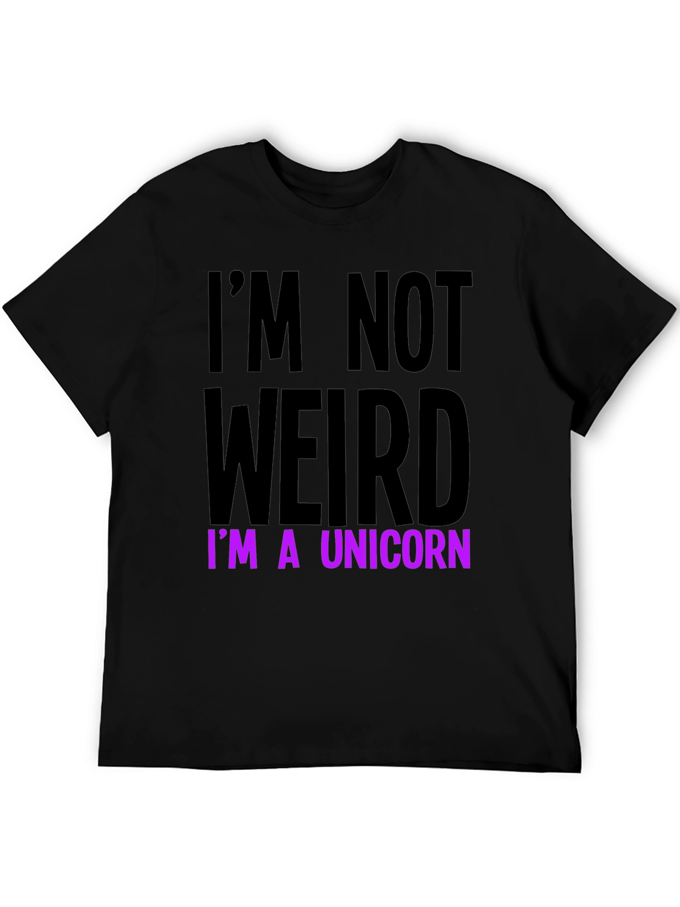 Black I'm Not Weird I'm A Unicorn Funny T-Shirt view 5